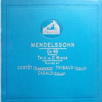 HMV : Cortot - Mendelssohn Piano Trio No. 1